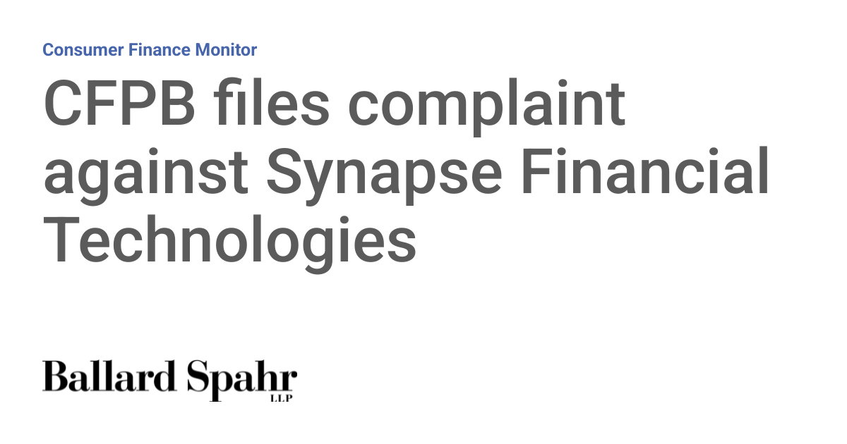 CFPB files complaint against Synapse Financial Technologies