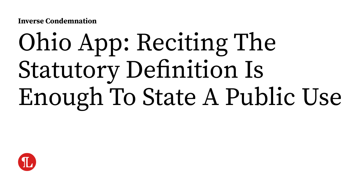 Ohio App: Reciting The Statutory Definition Is Enough To State A Public ...