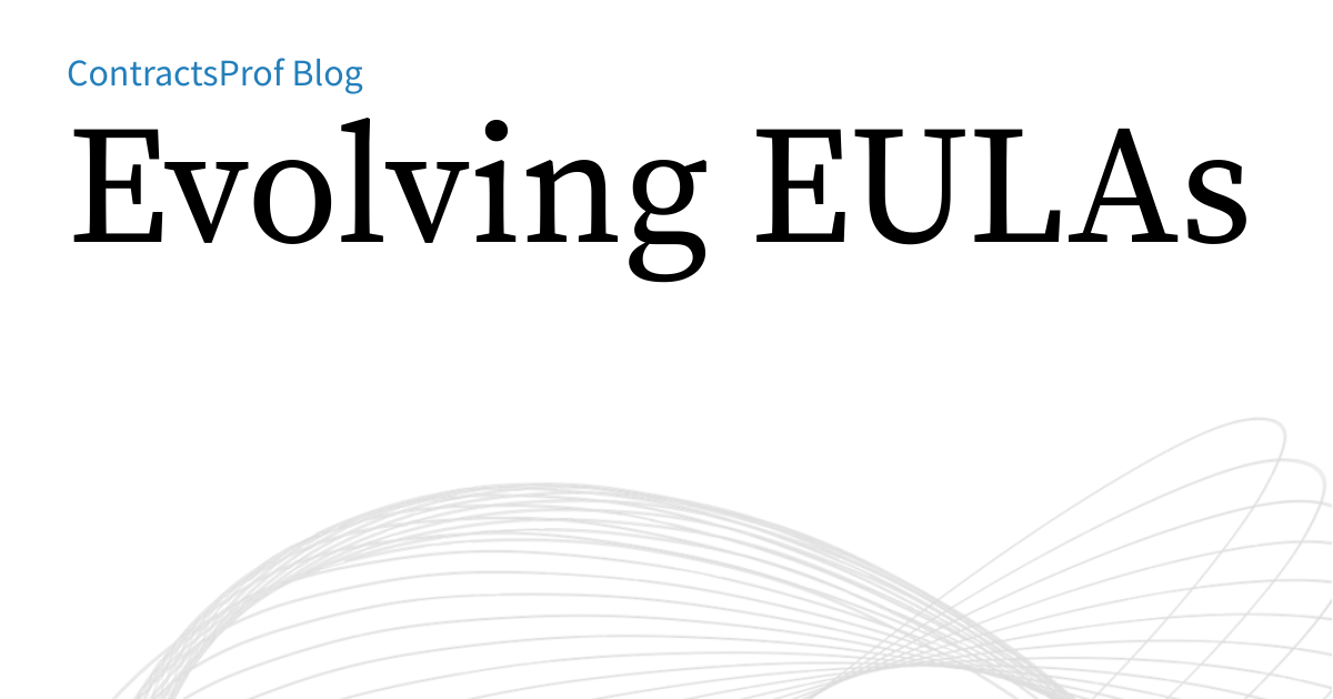 Eula Math Evolving EULAs | ContractsProf Blog