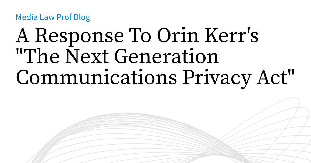 A Response To Orin Kerr's 