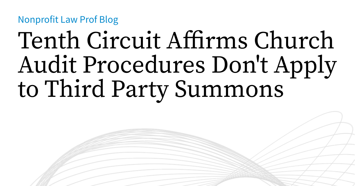 Tenth Circuit Affirms Church Audit Procedures Don't Apply to Third ...