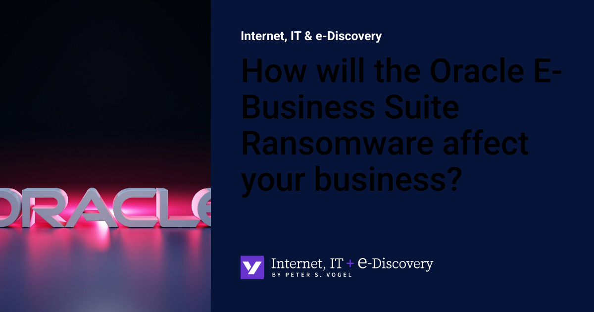 How will the Oracle E-Business Suite Ransomware affect your business ...