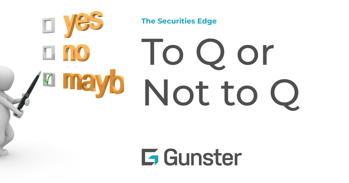 To Q or Not to Q | The Securities Edge