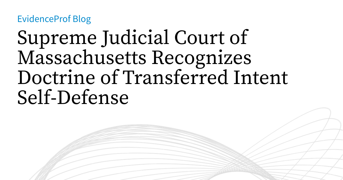 Supreme Judicial Court of Massachusetts Recognizes Doctrine of ...