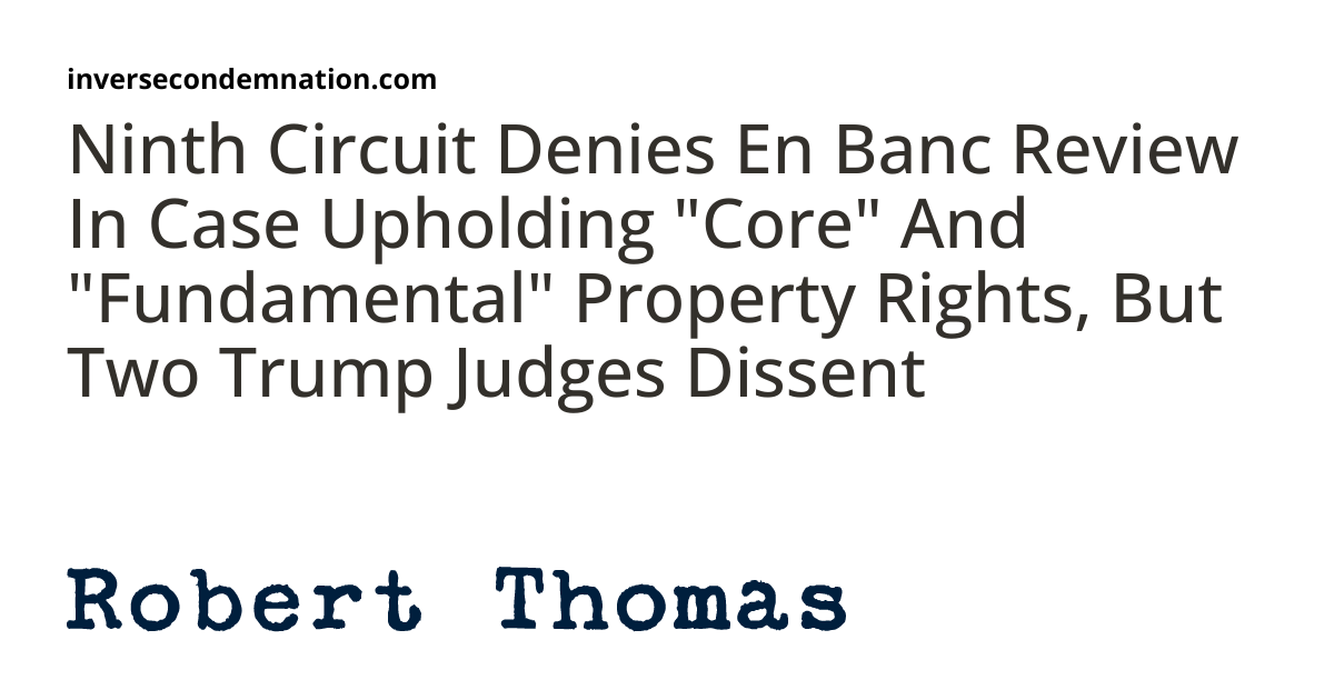 Ninth Circuit Denies En Banc Review In Case Upholding "Core" And ...