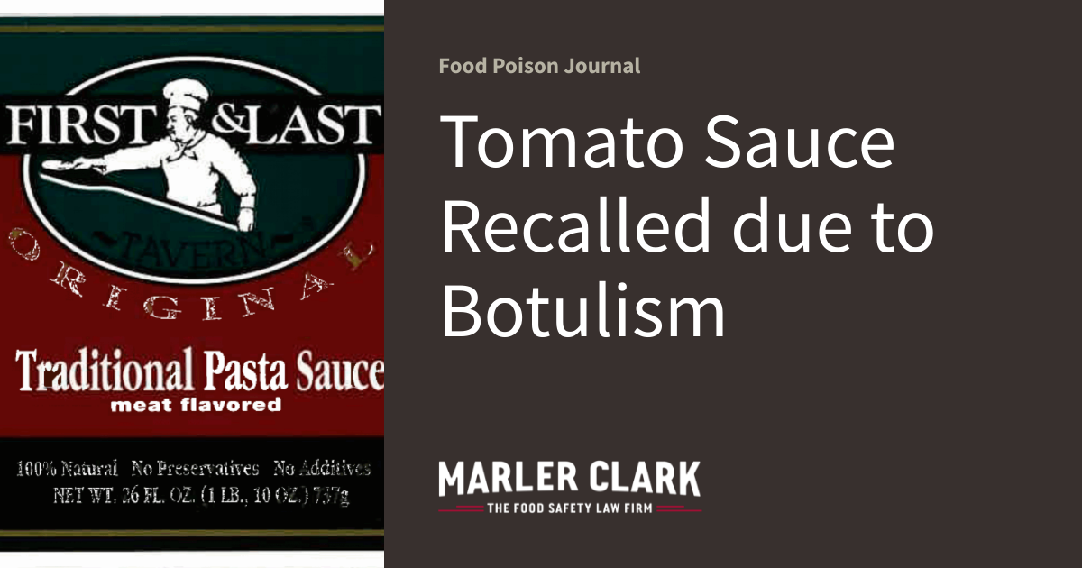 Tomato Sauce Recalled due to Botulism | Food Poison Journal