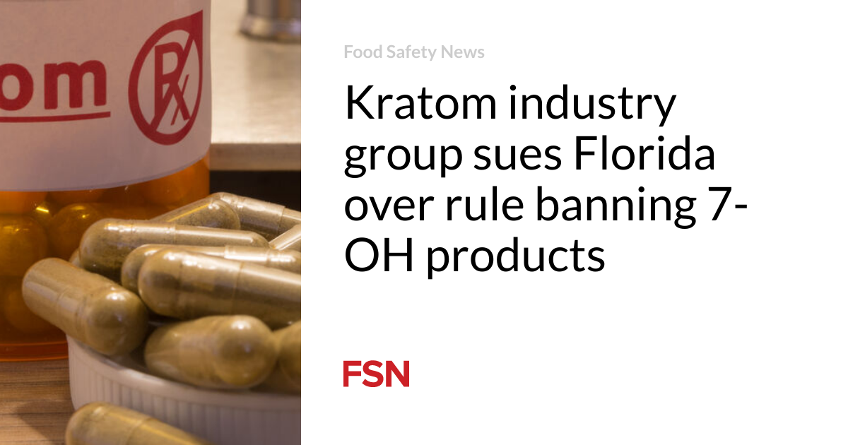 Kratom industry group sues Florida over rule banning 7-OH products
