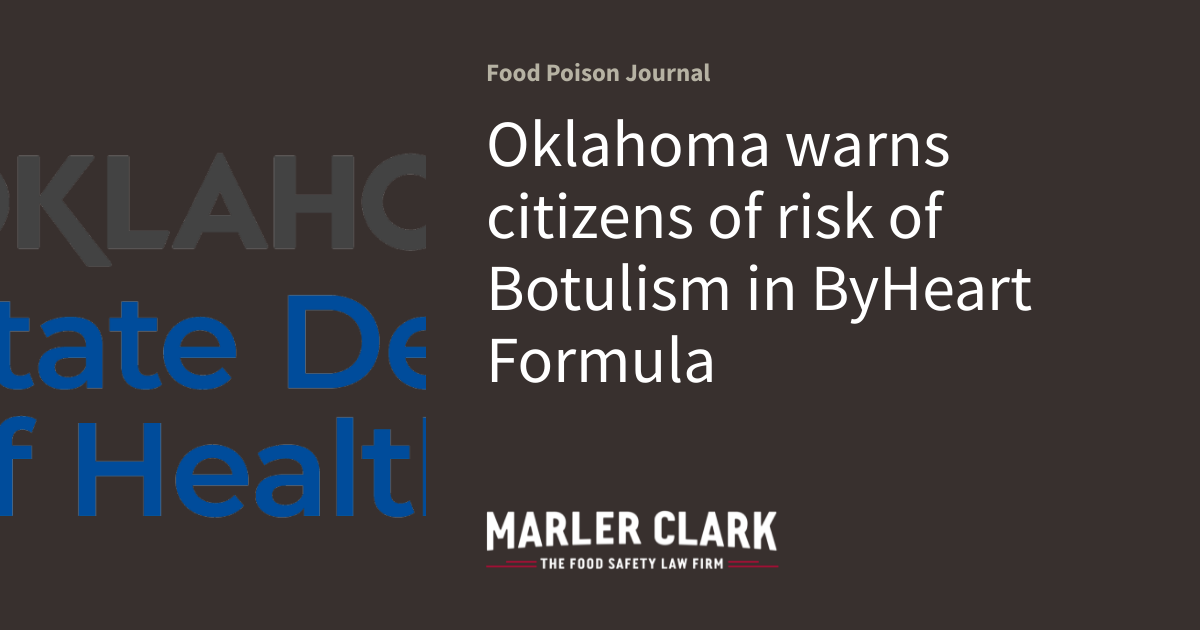 Oklahoma warns citizens of risk of Botulism in ByHeart Formula
