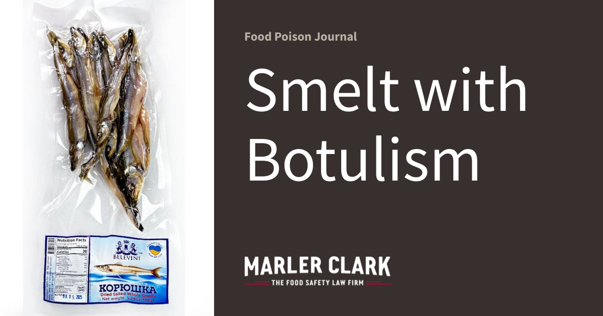 Smelt with Botulism