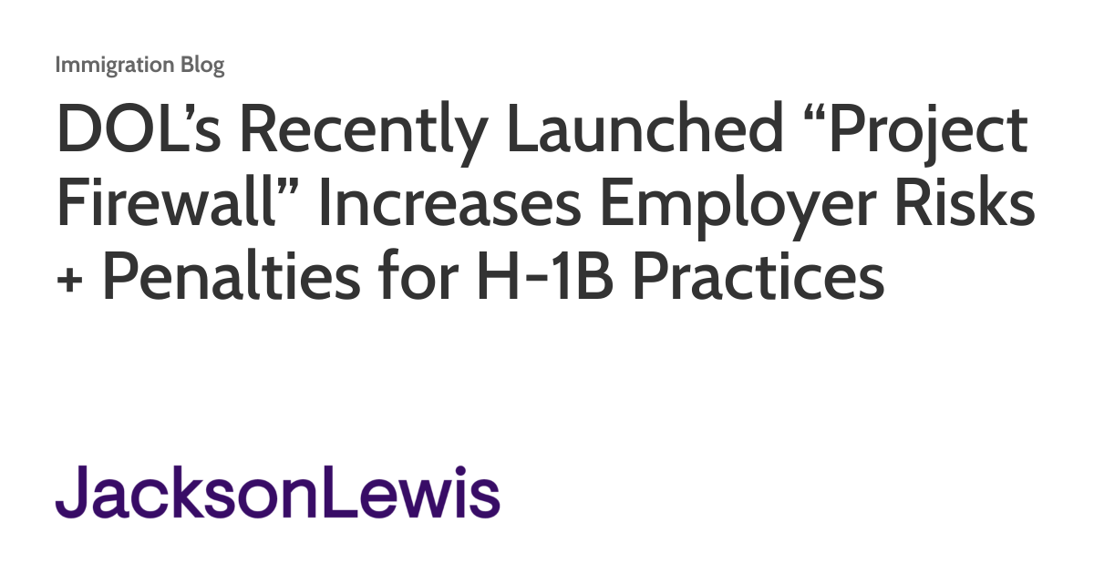 DOL’s Recently Launched “Project Firewall” Increases Employer Risks ...