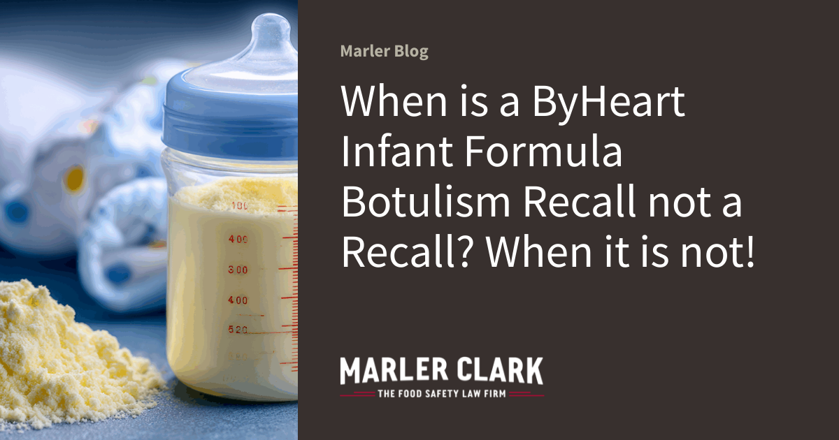 Botulism Formula When is a ByHeart Infant Formula Botulism Recall not a Recall? When it ...