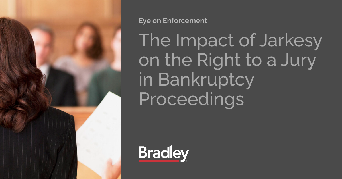 The Impact of Jarkesy on the Right to a Jury in Bankruptcy Proceedings ...