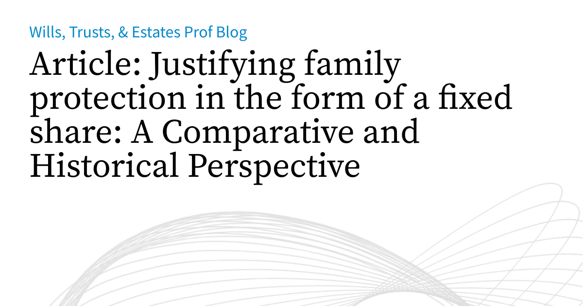 Article: Justifying family protection in the form of a fixed share: A ...