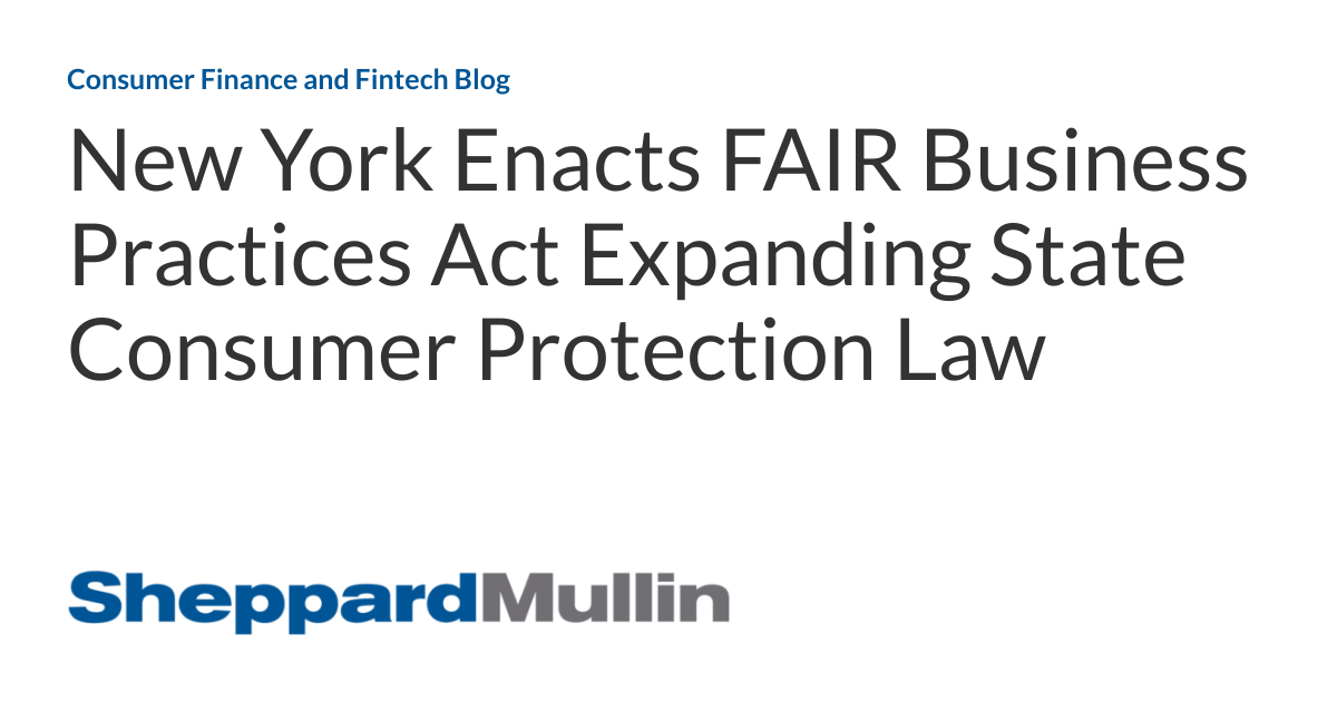 New York Enacts FAIR Business Practices Act Expanding State Consumer Protection Law