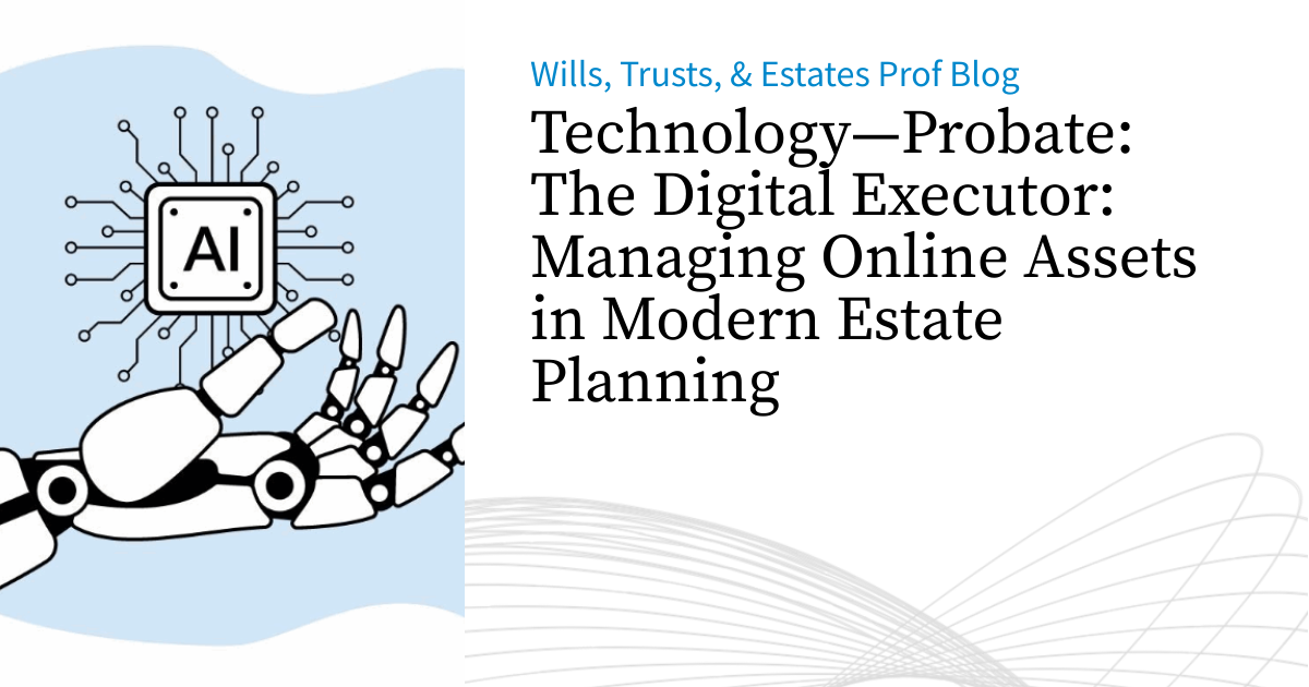 Digital Executor Picture Technology—Probate: The Digital Executor: Managing Online Assets in ...