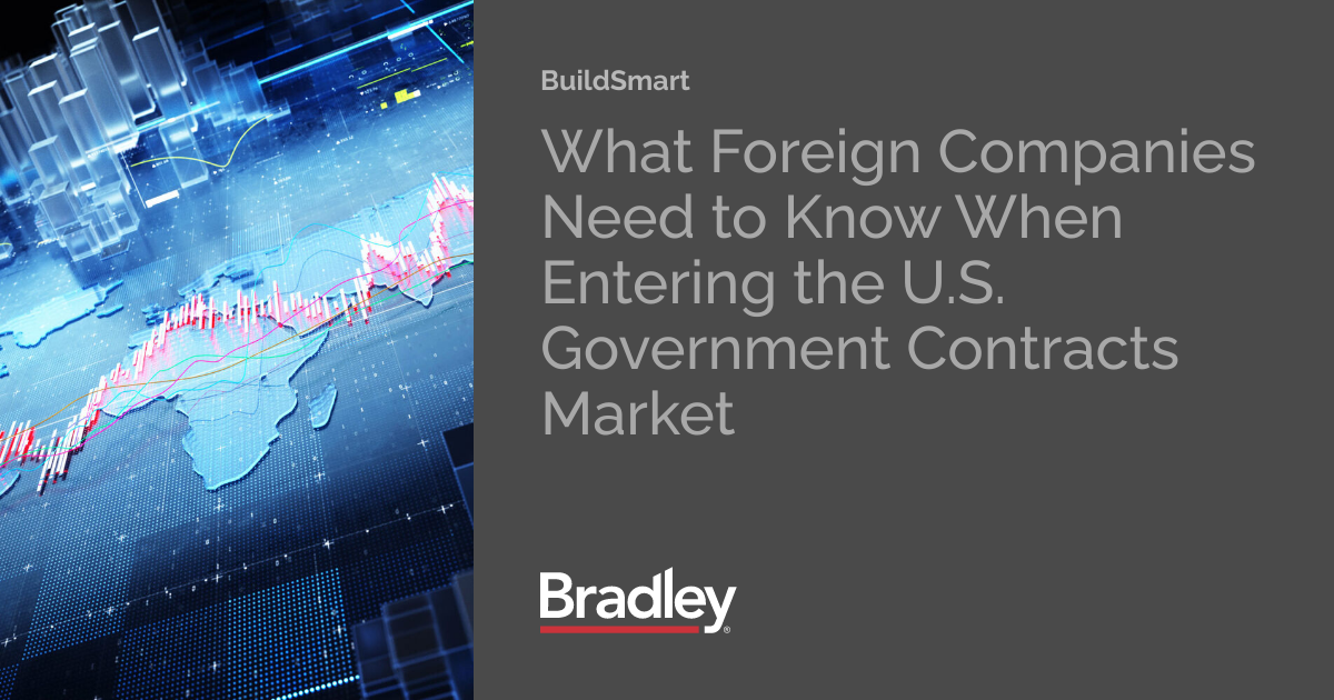What Foreign Companies Need to Know When Entering the U.S. Government ...