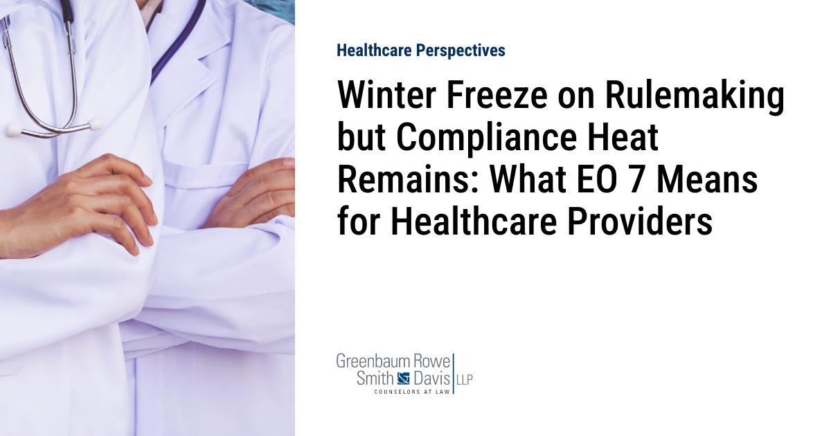 Items Eo7 Winter Freeze on Rulemaking but Compliance Heat Remains: What EO 7 ...