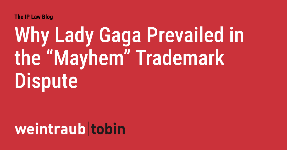 Why Lady Gaga Prevailed in the "Mayhem" Trademark Dispute