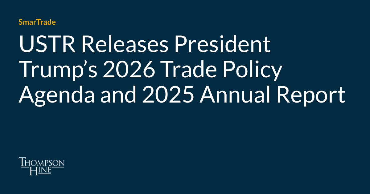 USTR Releases President Trump’s 2026 Trade Policy Agenda and 2025 ...