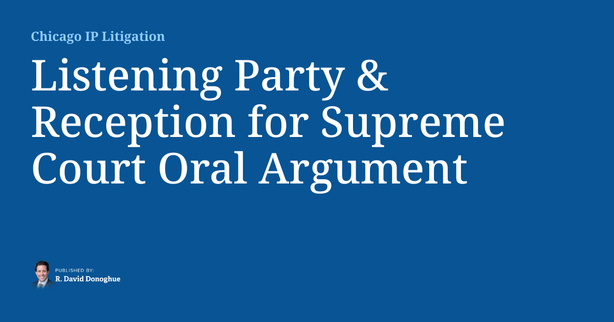 Listening Party & Reception for Supreme Court Oral Argument | Chicago ...
