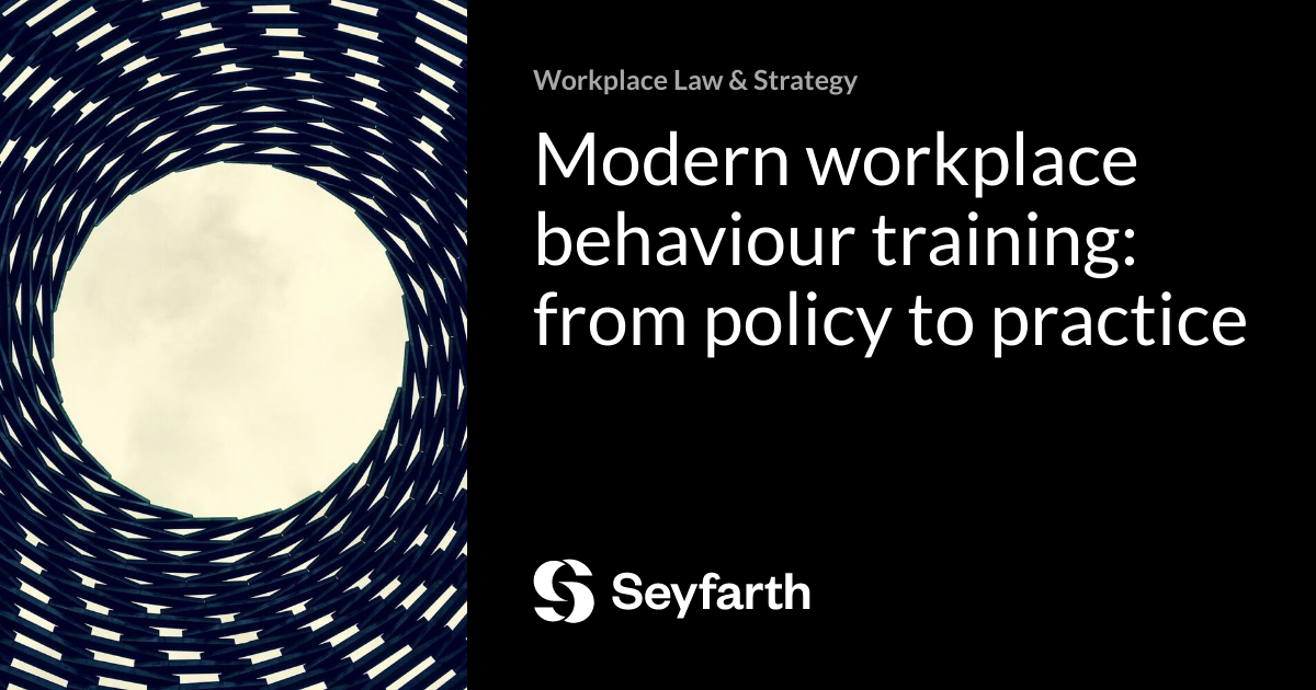 Modern workplace behaviour training: from policy to practice ...