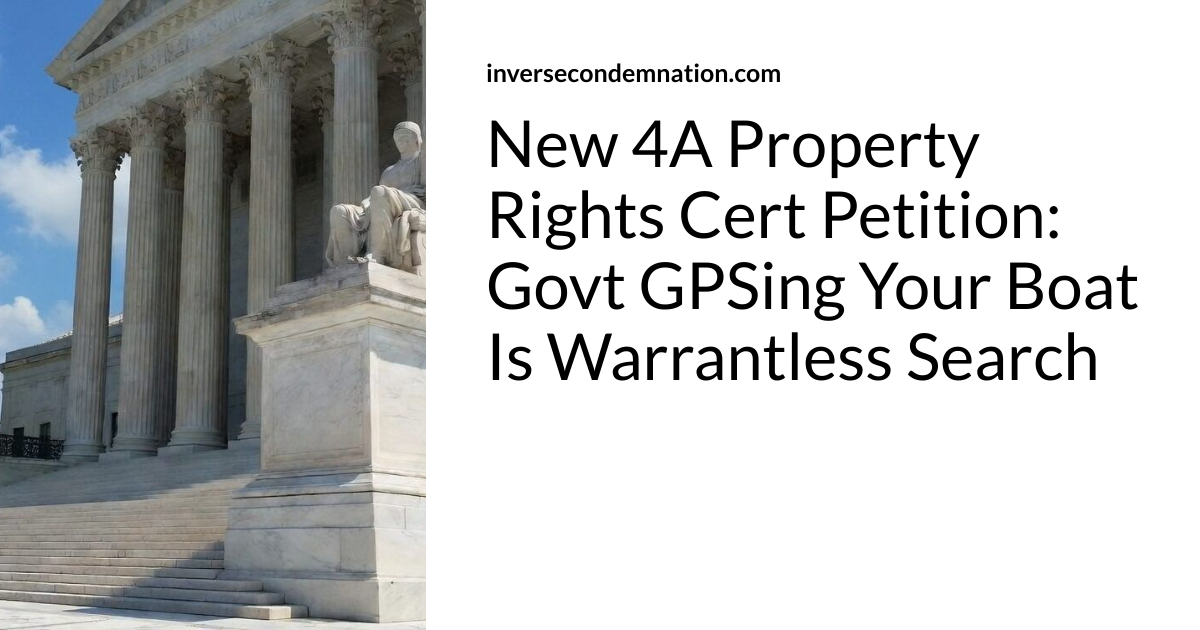 New 4A Property Rights Cert Petition: Govt GPSing Your Boat Is ...