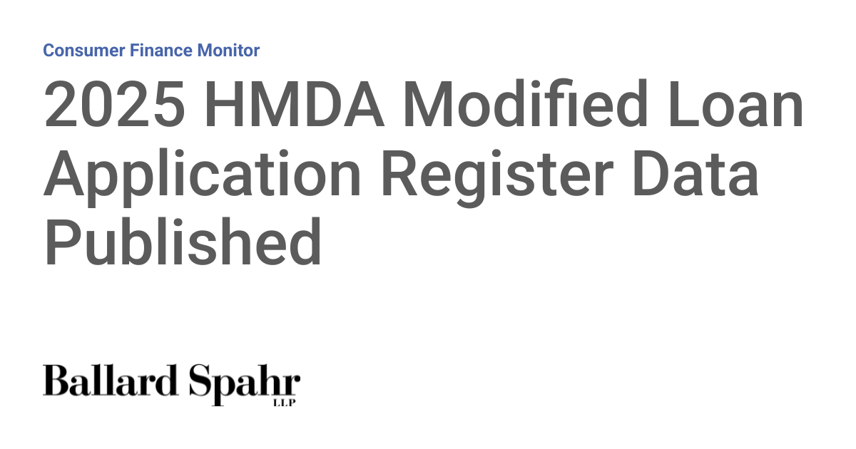 2025 HMDA Modified Loan Application Register Data Published | Consumer ...