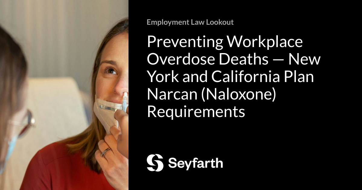 Preventing Workplace Overdose Deaths — New York and California Plan ...
