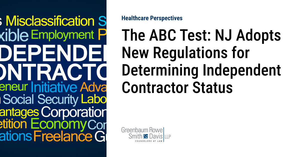 The ABC Test: NJ Adopts New Regulations for Determining Independent ...
