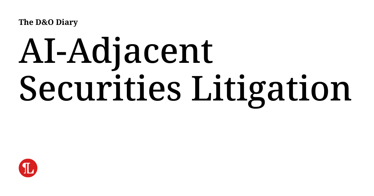AI-Adjacent Securities Litigation