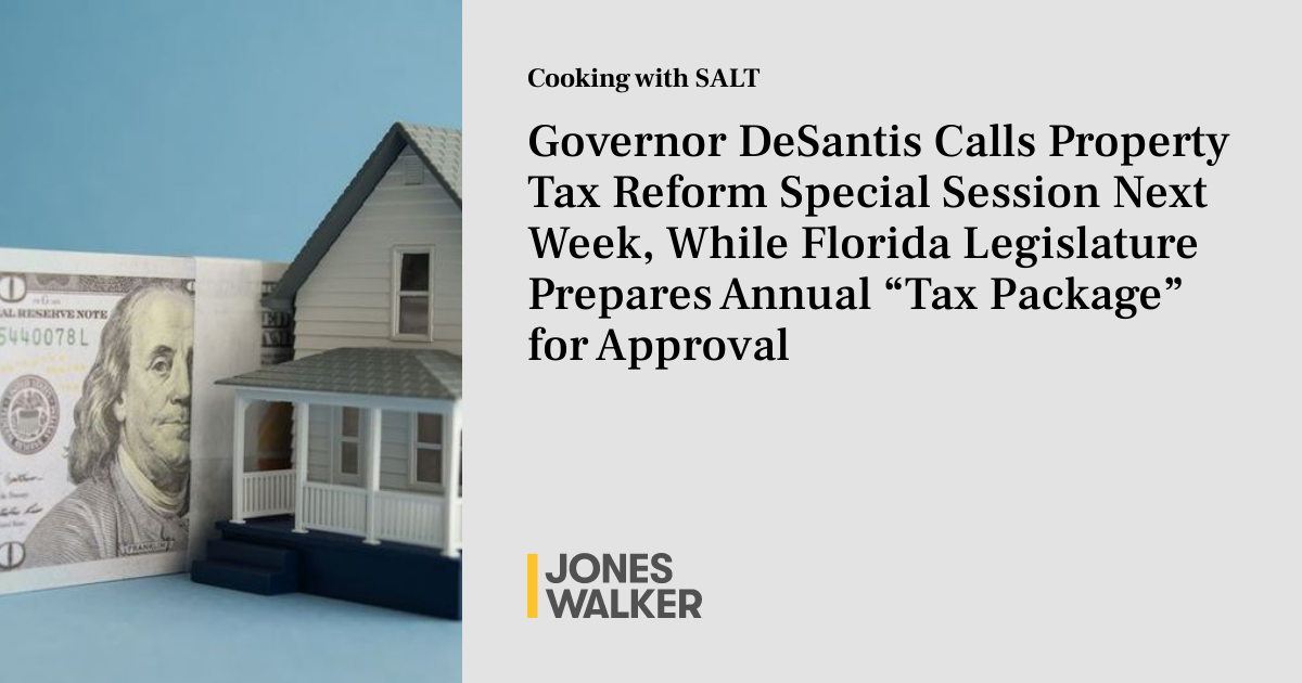 Governor DeSantis Calls Property Tax Reform Special Session Next Week ...