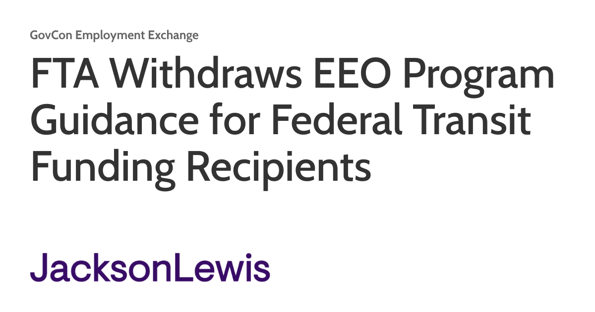 Model Eeo Program FTA Withdraws EEO Program Guidance for Federal Transit Funding ...
