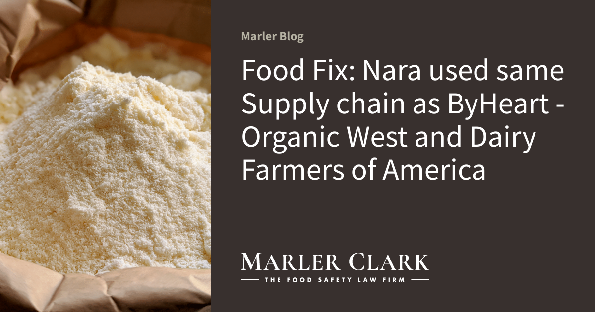 Food Fix: Nara used same Supply chain as ByHeart - Organic West and Dairy Farmers of America