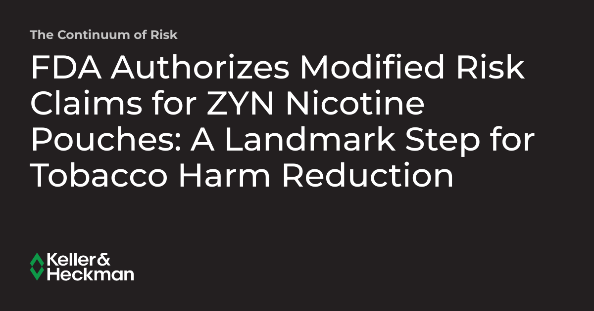 fda modified risk tobacco products FDA Authorizes Modified Risk Claims for ZYN Nicotine Pouches: A Landmark  Step for Tobacco Harm Reduction