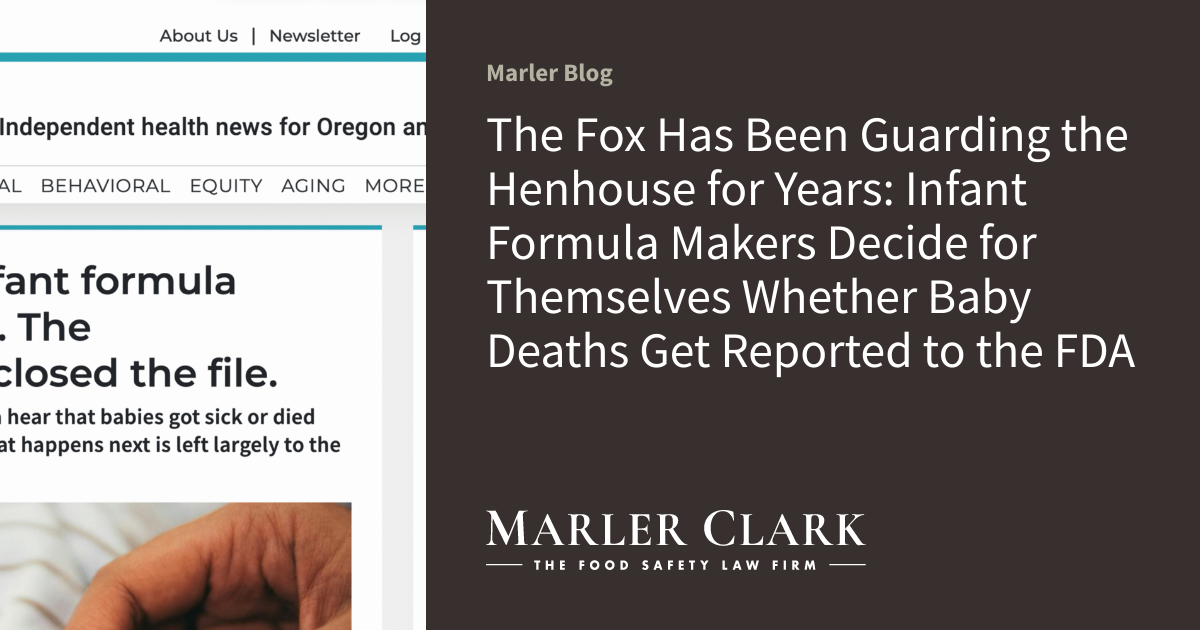 The Fox Has Been Guarding the Henhouse for Years: Infant Formula Makers Decide for Themselves Whether Baby Deaths Get Reported to the FDA