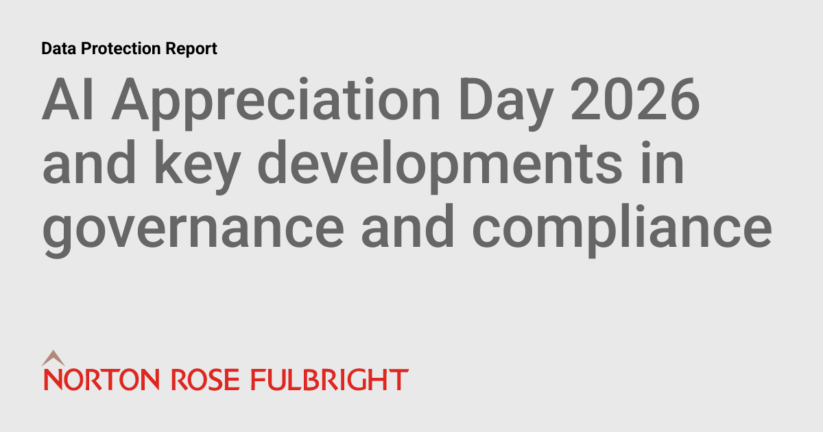 AI Appreciation Day 2026 and key developments in governance and compliance