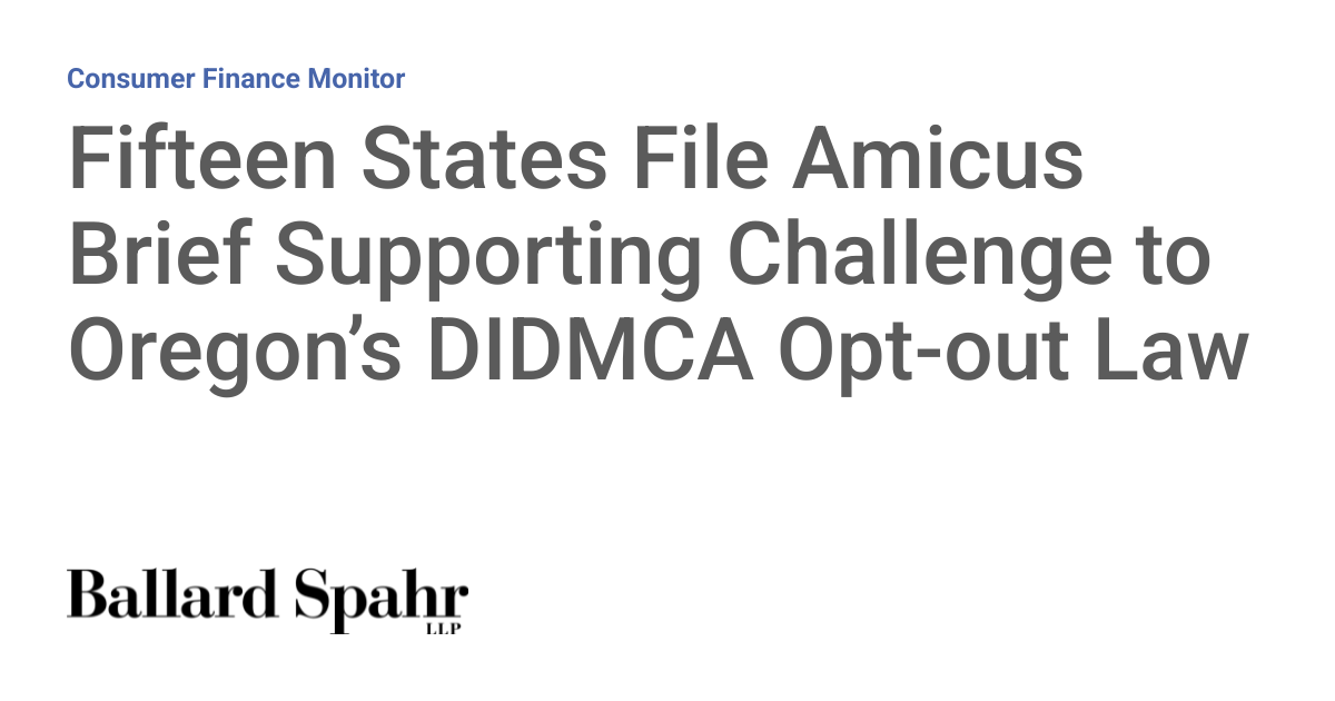 Fifteen States File Amicus Brief Supporting Challenge to Oregon’s DIDMCA Opt-out Law