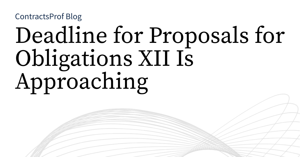 Deadline for Proposals for Obligations XII Is Approaching