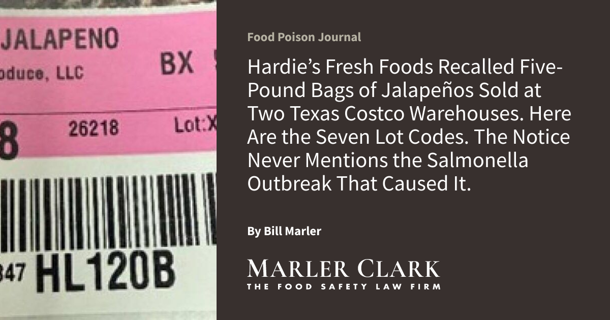 Hardie’s Fresh Foods Recalled Five-Pound Bags of Jalapeños Sold at Two Texas Cos...