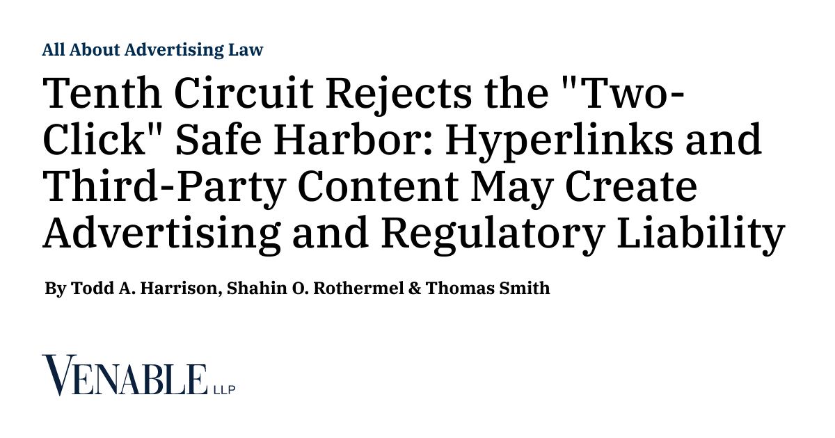 Tenth Circuit Rejects the "Two-Click" Safe Harbor: Hyperlinks and ...