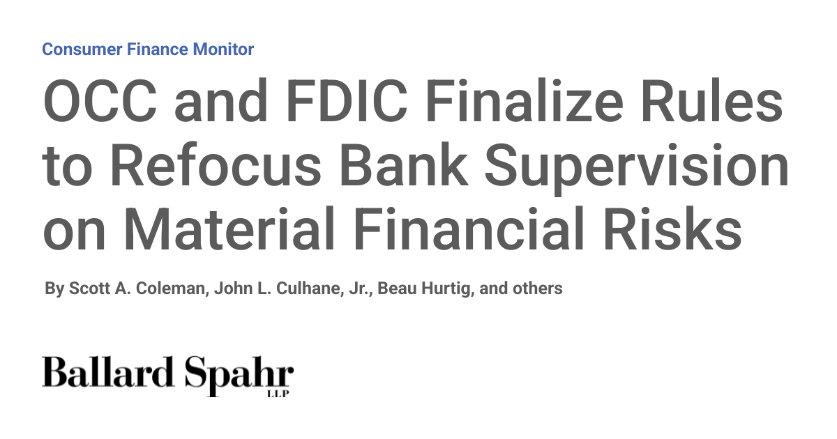 OCC and FDIC Finalize Rules to Refocus Bank Supervision on Material Financial Risks
