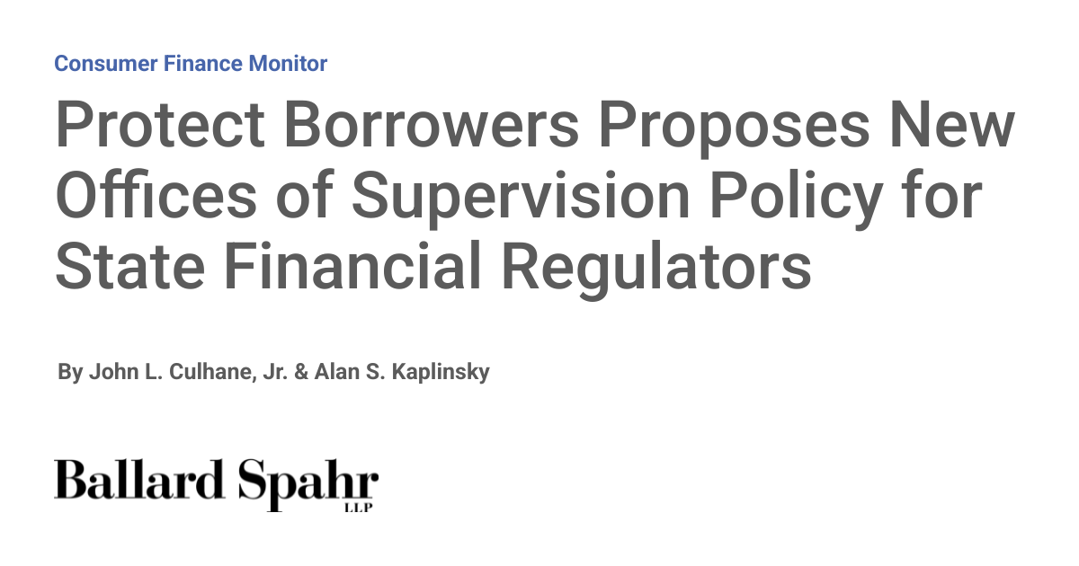 Protect Borrowers Proposes New Offices of Supervision Policy for State Financial Regulators