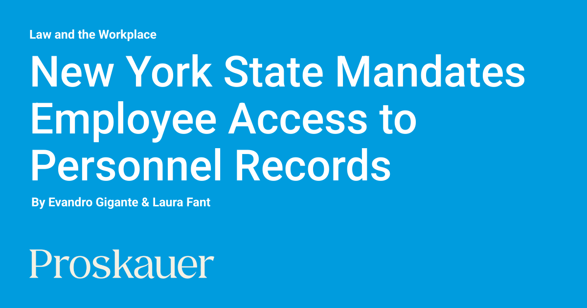New York State Mandates Employee Access to Personnel Records