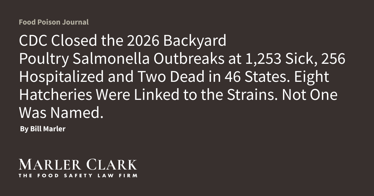 CDC Closed the 2026 Backyard Poultry Salmonella Outbreaks at 1,253 Sick ...