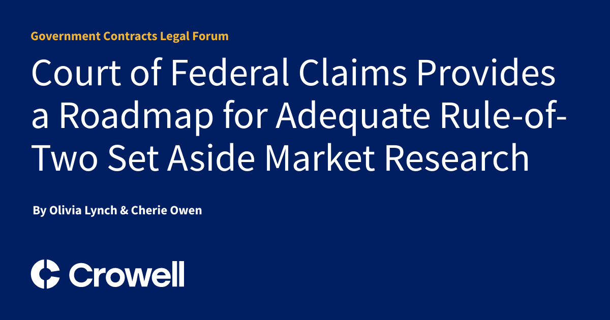 Court of Federal Claims Provides a Roadmap for Adequate Rule-of-Two Set ...