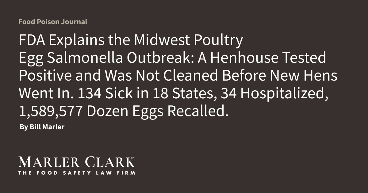 FDA Explains the Midwest Poultry Egg Salmonella Outbreak: A Henhouse ...