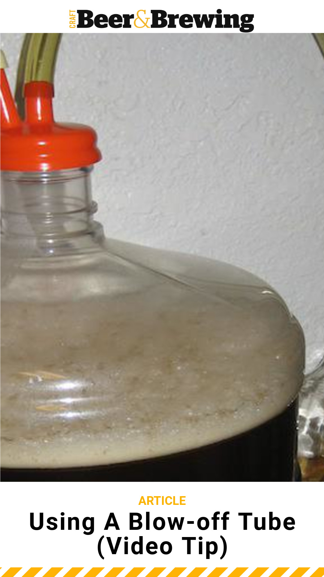 Using A Blowoff Tube (Video Tip) Craft Beer & Brewing