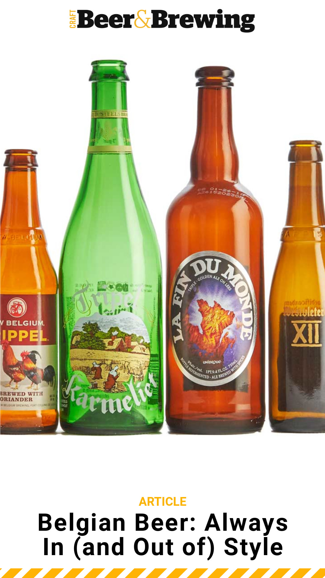 Belgian Beer Always In (and Out of) Style Craft Beer & Brewing
