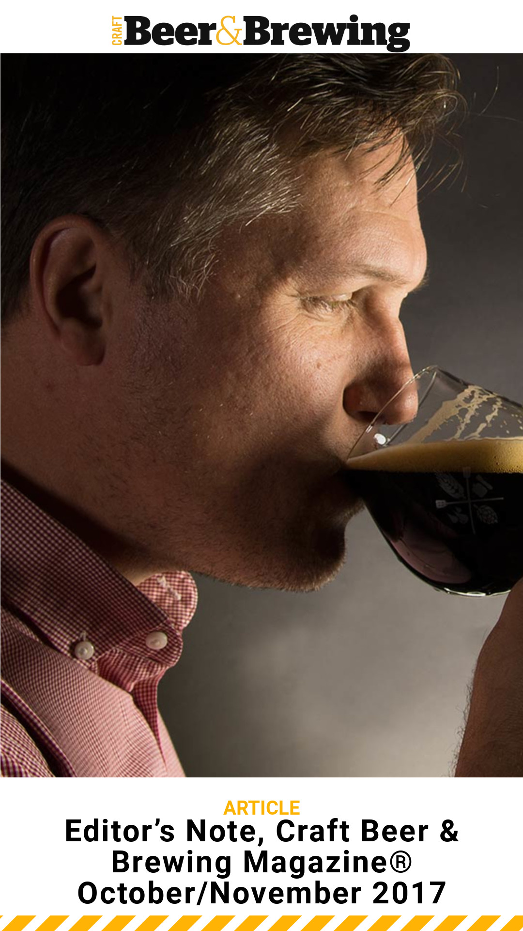 Editor’s Note, Craft Beer & Brewing Magazine® October/November 2017