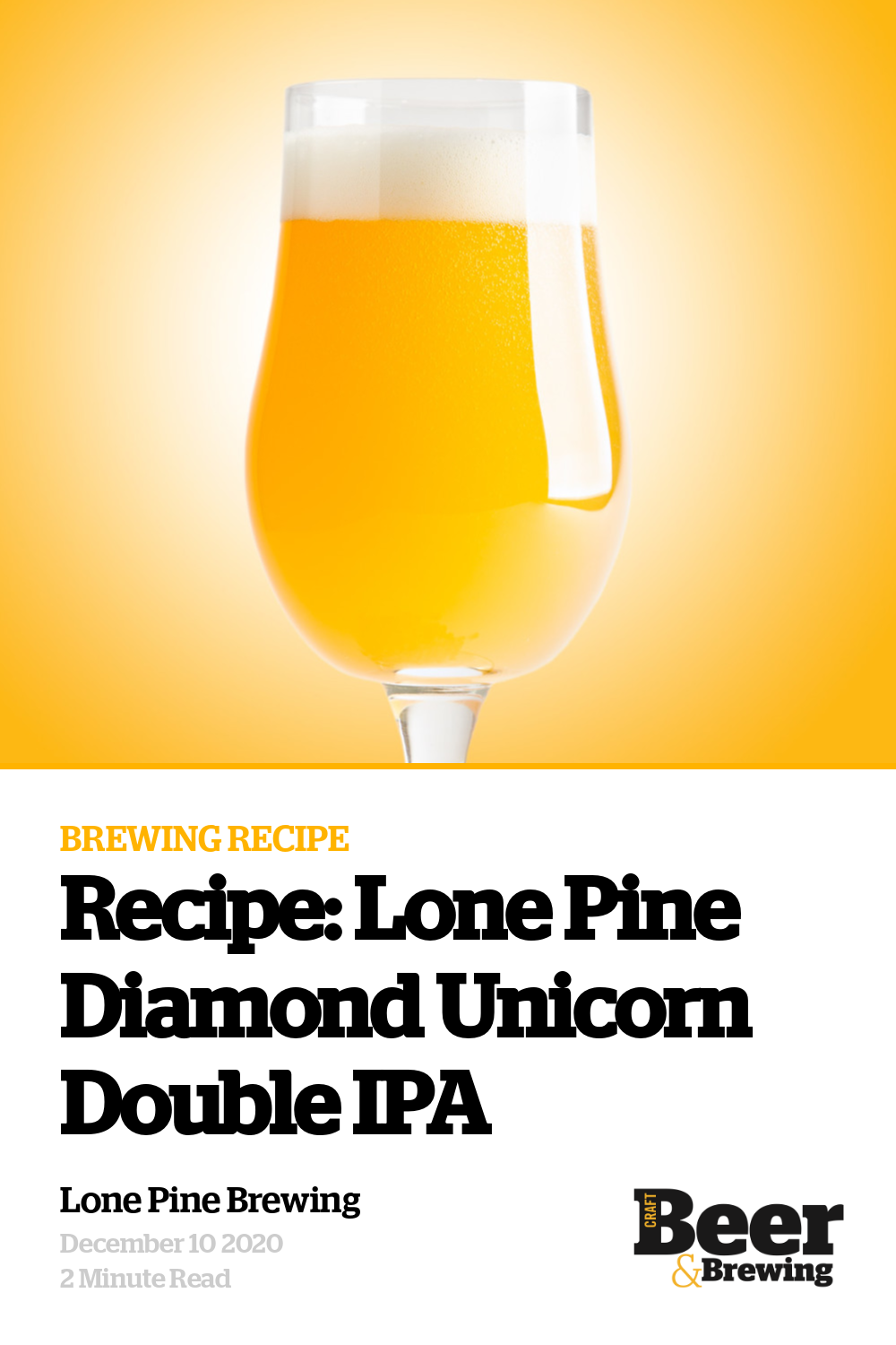 Recipe Lone Pine Diamond Unicorn Double IPA Craft Beer & Brewing